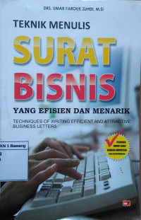 Teknik menulis surat bisnis yang efisien dan menarik