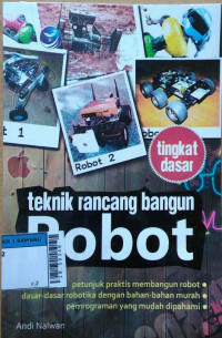 Teknik rancang bangun robot tingkat dasar