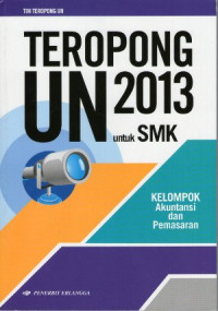 Image of Teropong UN 2013 untuk SMK kelompok akuntansi dan pemasaran
