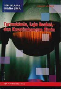 Image of Termokimia, laju reaksi, dan kesetimbangan kimia