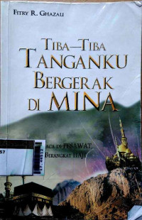 Tiba-tiba tanganku bergerak di Mina