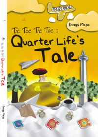 Image of Tic toc tic toc : quarter life's tale