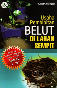 Usaha pembibitan belut di lahan sempit