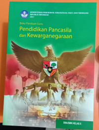 Image of Buku panduan guru : pendidikan pancasila dan kewarganegaraan untuk SMK/SMK kelas X