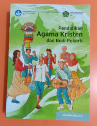 Pendidikan agama Kristen dan budi pekerti untuk SMA/SMK kelas X