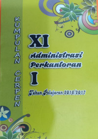 Image of Kumpulan ceerpen : XI ddministrasi perkantoran 1 tahun pelajaran 2016/2017