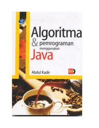 Image of Algoritma dan pemrograman menggunakan java