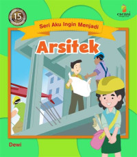 Seri Aku ingin menjadi arsitek