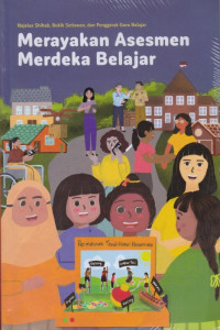 Merayakan asesmen merdeka belajar