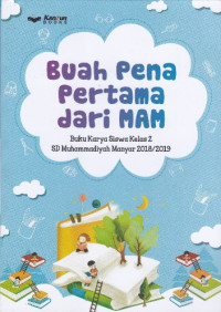 Buah pena pertama dari MAM