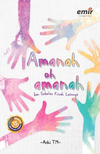 Image of Amanah oh amanah : dan sebelas kisah lainnya