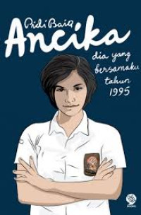 Ancika: dia yang bersamaku tahun 1995