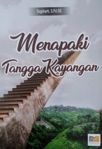 Menapaki tangga kayangan