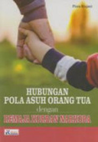 Image of Hubungan pola asuh orang tua dengan remaja korban narkoba
