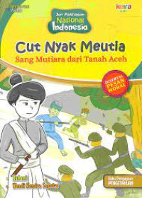 Image of Cut  Nyak Meutia sang mutiara dari Aceh