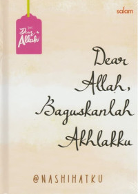 Dear Allah, baguskanlah akhlakku