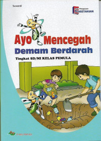 Ayo mencegah demam berdarah