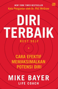 Diri terbaik : cara efektif memaksimalkan potensi diri