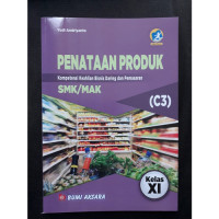 Penataan produk : kompetensi keahlian bisnis daring dan pemasaran SMK/MAK kelas XI