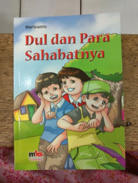 Dul dan para sahabatnya