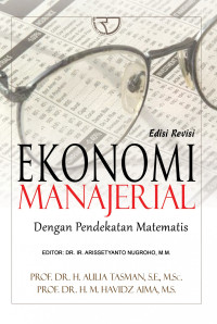 Ekonomi manajerial: dengan pendekatan matematis (BI)