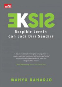 Image of Eksis berpikir jernih dan jadi diri sendiri (BI)