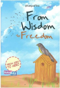 From Wisdom to freedom