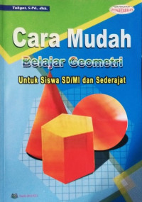 Cara mudah belajar geometri untuk siswa sd/mi dan sederajat