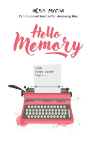 Image of Hello memory : 2009 where story begin...