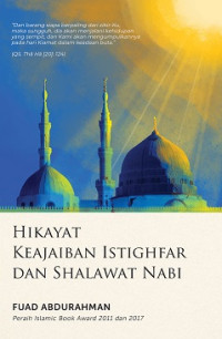 Hikayat keajaiban istighfar dan shalawat nabi