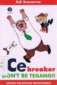 Ice breaker don't be tegang: untuk pelatihan manajemen