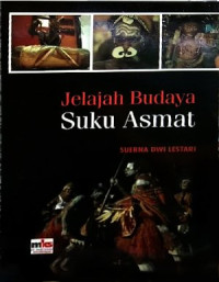 Jelajah budaya suku Asmat