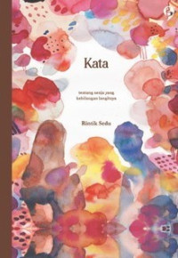 Image of Kata : tentang senja yang kehilangan langitnya