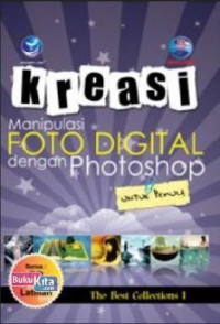 Image of Kreasi manipulasi foto digital dengan photoshop untuk pemula 