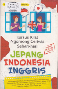 Kursus kilat ngomong ceriwis sehari-hari Jepang Indonesia Inggris