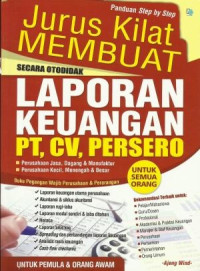 Jurus kilat membuat secara otodidak laporan keuangan PT, CV, persero