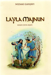 Image of Layla majnun : kisah cinta sejati