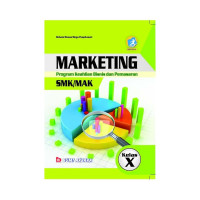 Marketing : program keahlian bisnis dan pemasaran SMK/MAK kelas X