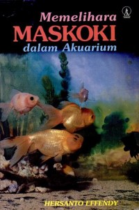 Memelihara maskoki dalam akuarium