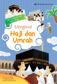 Mengenal haji dan umrah