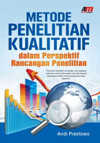 Image of Metode penelitian kualitatif dalam perspektif rancangan penelitian