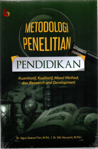 Image of Metodologi penelitian pendidikan kuantitatif, kualitatif, mixed method, dan research and development