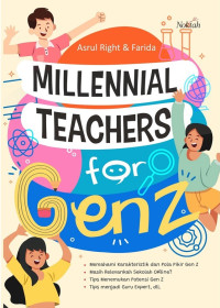 Millennial teachers for gen Z