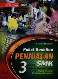 Paket Keahlian Penjualan Untuk SMK Kelas XII - Bidang Keahlian Bisnis dan Manajemen