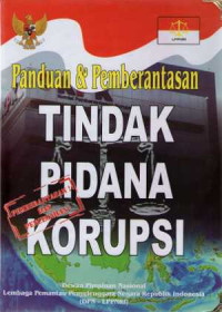 Panduan dan Pemberantasan Tindak Pidana Korupsi