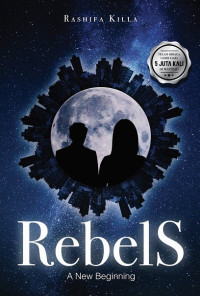 Image of Rebels : a new beginning