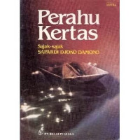 Perahu kertas : sajak-sajak Sapardi Djoko Damono