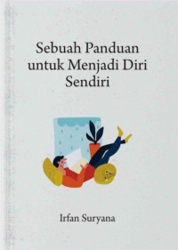 Sebuah panduan untuk menjadi diri sendiri