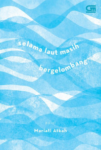 Selama laut masih begelombang