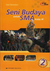 Seni Budaya untuk SMA kelas XI